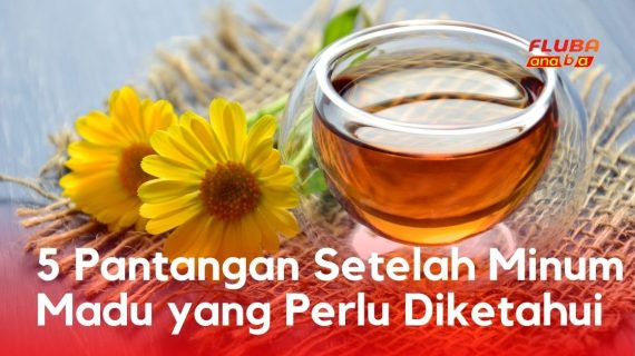 5 Pantangan Setelah Minum Madu yang Perlu Diketahui