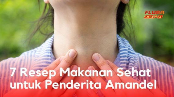 7 Resep Makanan Sehat untuk Penderita Amandel