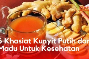 6 Khasiat Kunyit Putih dan Madu Untuk Kesehatan