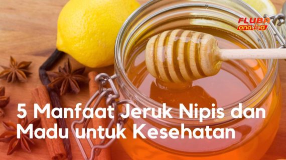 5 Manfaat Jeruk Nipis dan Madu untuk Kesehatan